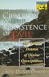 Creation And The Persistence Of Evil English Edition