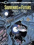 Valrian Tome 22 Souvenirs De Futurs