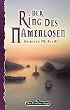 DSA 151: Der Ring des Namenlosen: Das Schwarze Auge Roman Nr. 151
