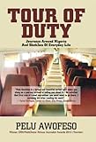 Tour Of Duty Journeys Around Nigeria