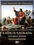 A Bblia Sagrada Velho E Novo Testamentos Com Ndice Ativo Portuguese Edition