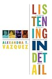 Listening In Detail Performances Of Cuban Music Refiguring American Music
