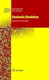 Stochastic Simulation Algorithms And Analysis Stochastic Modelling And Applied Probability Book 57 English Edition