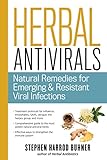 Herbal Antivirals Natural Remedies For Emerging Resistant Viral Infections English Edition