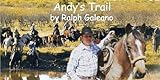 Andys Trail A Cowboy Chatter Article Cowboy Chatter Articles English Edition