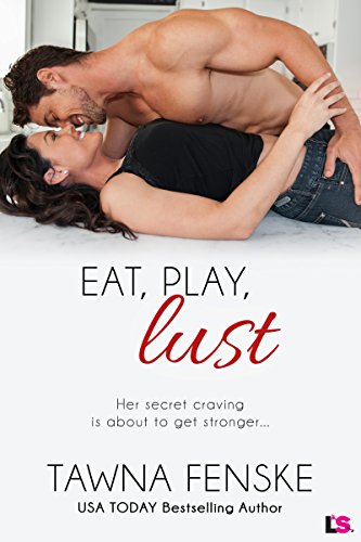 Eat, Play, Lust book cover