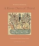 A River Dies Of Thirst English Edition