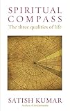 Spiritual Compass The Three Qualities Of Life English Edition