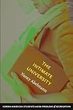 The Intimate University Korean American Students And The Problems Of Segregation Eduke Books Scholarly Collection English Edition
