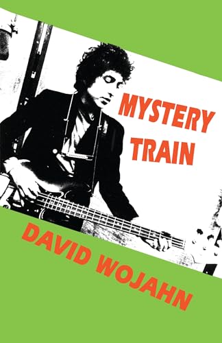 Mystery Train (By: David Wojahn) cover