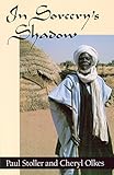 In Sorcerys Shadow A Memoir Of Apprenticeship Among The Songhay Of Niger English Edition