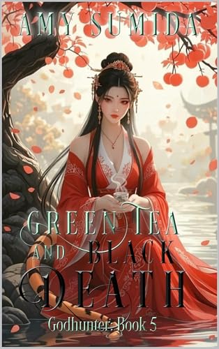 Green Tea and Black Death book cover