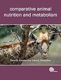 Comparative Animal Nutrition And Metabolism English Edition