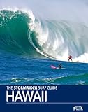The Stormrider Surf Guide Hawaii Stormrider Surf Guides English Edition