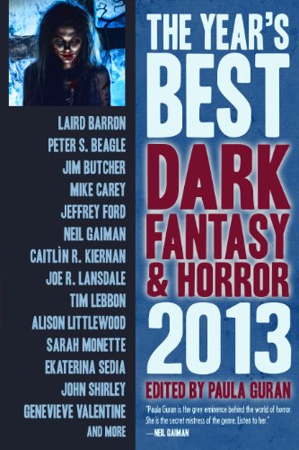 The Year's Best Dark Fantasy & Horror, 2013 Edition cover