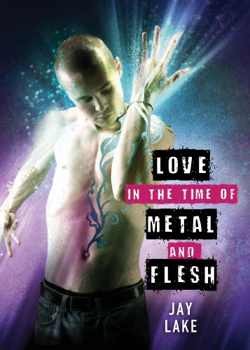 Love In The Time Of Metal And Flesh book cover