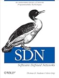 Sdn Software Defined Networks An Authoritative Review Of Network Programmability Technologies English Edition