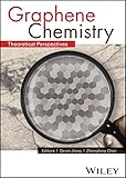 Graphene Chemistry Theoretical Perspectives English Edition
