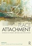 Place Attachment Advances In Theory Methods And Applications English Edition