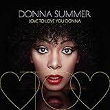 Love To Love You Donna (2013)
