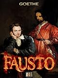 Fausto Ilustrado Com Notas E Ndice Ativo Portuguese Edition