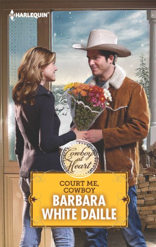 Court Me, Cowboy (By: Barbara White Daille) cover
