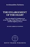 The Enlargement Of The Heart Be Ye Also Enlarged 2 Corinthians 613 In The Theology Of Saint Silouan The Athonite And Elder Sophrony Of Essex English Edition