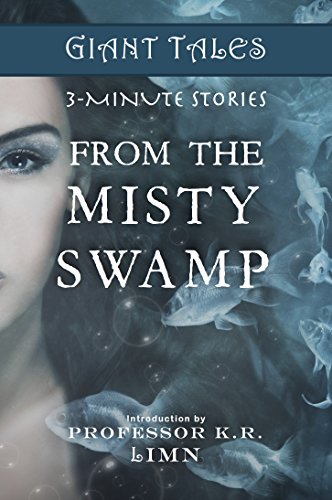 Giant Tales From the Misty Swamp book cover