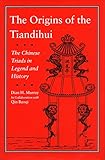 The Origins Of The Tiandihui The Chinese Triads In Legend And History English Edition
