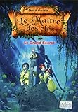 Le Ma%C3%AEtre Des Cl%C3%A9s, Tome 3   Le Grand Secret (grund Poche)