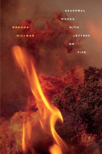 Seasonal Works with Letters on Fire (By: Brenda Hillman) cover
