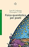Fisica Quantistica Per Poeti Italian Edition