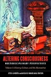 Altering Consciousness Multidisciplinary Perspectives English Edition