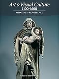 Art Visual Culture 11001600 Medieval To Renaissance Art Visual Culture 1 1 English Edition