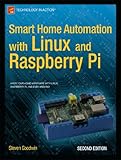 Smart Home Automation With Linux And Raspberry Pi English Edition