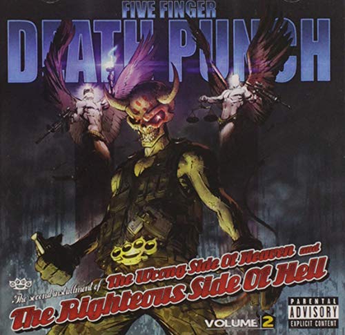 The Wrong Side of Heaven and the Righteous Side of Hell Volume 2