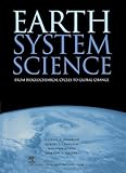 Earth System Science From Biogeochemical Cycles To Global Changes Issn Book 72 English Edition