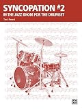 Syncopation No 2 In The Jazz Idiom For The Drum Set Ted Reed Publications English Edition