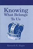 Knowing What Belongs To Us English Edition