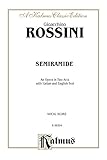 Semiramide An Opera In Two Acts Vocal Opera Score With Italian German And English Text Kalmus Edition English Edition