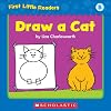 Draw A Cat (First Little Readers: Level B)