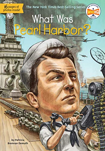 What Was Pearl Harbor? (By: John Mantha,Patricia Brennan Demuth) cover
