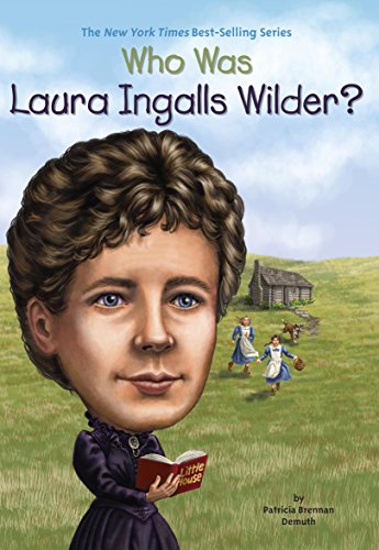 Who Was Laura Ingalls Wilder? (By: Patricia Brennan Demuth) cover