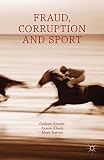 Fraud Corruption And Sport English Edition