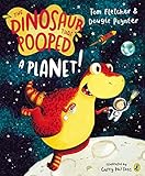 The Dinosaur That Pooped A Planet English Edition