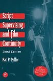 Script Supervising And Film Continuity English Edition