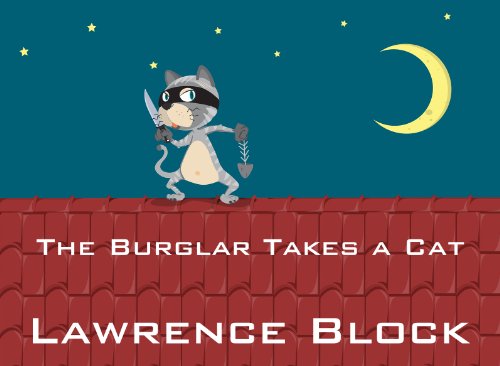 The Burglar Takes a Cat book cover