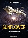Sunflower Premier Contact Saison 1 Episode 1