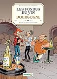 Les Fondus Du Vin De Bourgogne (bamb.les Fondus)