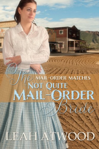 The Not Quite Mail-Order Bride book cover